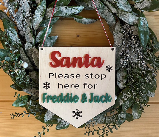 'Santa Please Stop Here' Sign